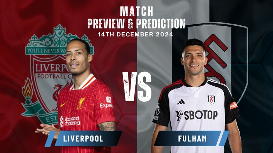 Prediksi Liverpool vs Fulham 14 Desember 2024